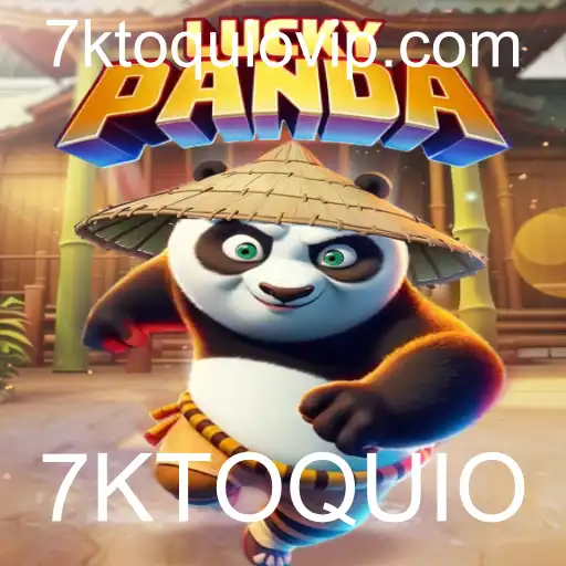 Descubra o Fascinante Mundo do Jogo LuckyPanda com 7KTOQUIO